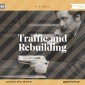 Traffic and Rebuilding