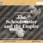The Schoolmaster and the Empire