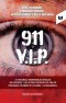911 V.I.P.