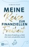 Meine Reise zur finanziellen Freiheit