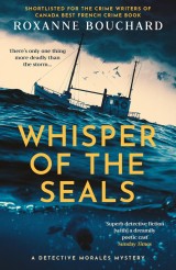 Whisper of the Seals: The nail-biting, chilling new instalment in the award-winning Detective Moralès series