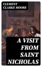 A Visit From Saint Nicholas
