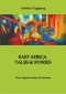 EAST AFRICA TALES & STORIES