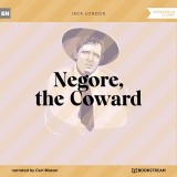 Negore, the Coward