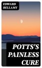Potts's Painless Cure