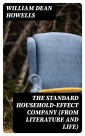The Standard Household-Effect Company (from Literature and Life)