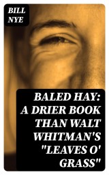 Baled Hay: A Drier Book than Walt Whitman's 