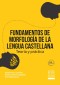 Fundamentos de morfología de la lengua Castellana