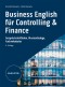 Business English für Controlling & Finance - inkl. Arbeitshilfen online