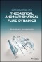 Introduction to Theoretical and Mathematical Fluid Dynamics
