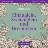 Einäuglein, Zweiäuglein und Dreiäuglein