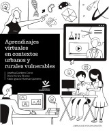 Aprendizajes virtuales en contextos urbanos y rurales vulnerables