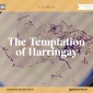 The Temptation of Harringay