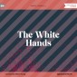 The White Hands