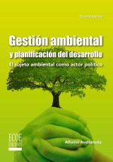 Gestión ambiental y planificación del desarrollo - 3ra edición