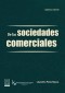 De las sociedades comerciales - 7ma edición