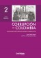 Corrupción. Corrupción en sectores concretos: causas y consecuencias. Tomo 2