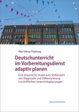 Deutschunterricht im Vorbereitungsdienst adaptiv planen