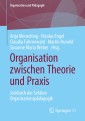 Organisation zwischen Theorie und Praxis