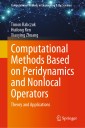 Computational Methods Based on Peridynamics and Nonlocal Operators