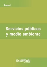 Servicios publicos y medio ambiente Tomo I