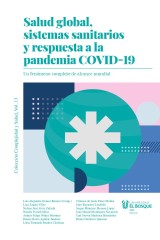 Salud global, sistemas sanitarios y respuesta a la pandemia COVID-19