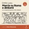 Marcia su Roma e dintorni