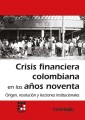 Crisis financiera colombiana en los años noventa