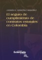 El seguro de cumplimiento de contratos estatales en colombia