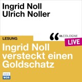 Ingrid Noll versteckt einen Goldschatz