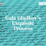 Gala Gladkov's Exquisite Process