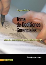 Toma de decisiones gerenciales - 2da edición