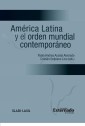 América latina y el orden mundial contemporáneo