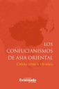 Los confucianismos de Asia Oriental