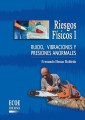 Riesgos físicos I - 1ra edición