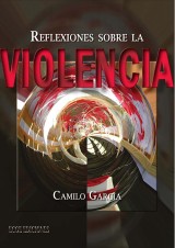 Reflexiones sobre la violencia