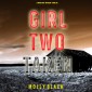 Girl Two: Murder (A Maya Gray FBI Suspense Thriller-Book 2)