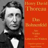 Henry David Thoreau: Das Bohnenfeld