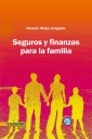 Seguros y finanzas para la familia