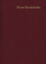 Moses Mendelssohn: Gesammelte Schriften. Jubiläumsausgabe / Band 3,1: Schriften zur Philosophie und Ästhetik III,1