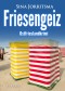 Friesengeiz. Ostfrieslandkrimi