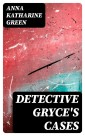 Detective Gryce's Cases