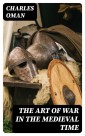 The Art of War in the Medieval Time
