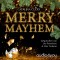 Merry Mayhem