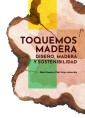 Toquemos madera