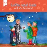 Lotta und Luis - Ach du Schreck!