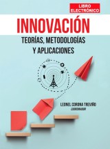 Innovación: teorías, metodologías y aplicaciones