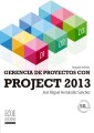 Gerencia de proyectos con Project 2013 - 2da edición