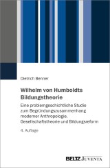 Wilhelm von Humboldts Bildungstheorie