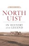 North Uist in History and Legend